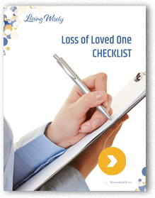 Loss of Loved One Checklist